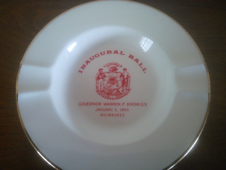 Trinket Dish Vintage Ashtray Knowles Inaugural Ball Ashtray Milwaukee Governor Warren P Ashtray Republican Party Souvenir