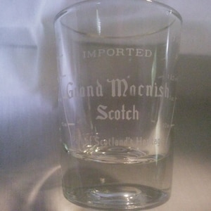 Vintage Grand Macnish Scotch Shot Glass - Shot Glass - Heavy Shot Glass - Measuring Glass - Scotch Shot Glass - Grand Macnish Scotch - B5