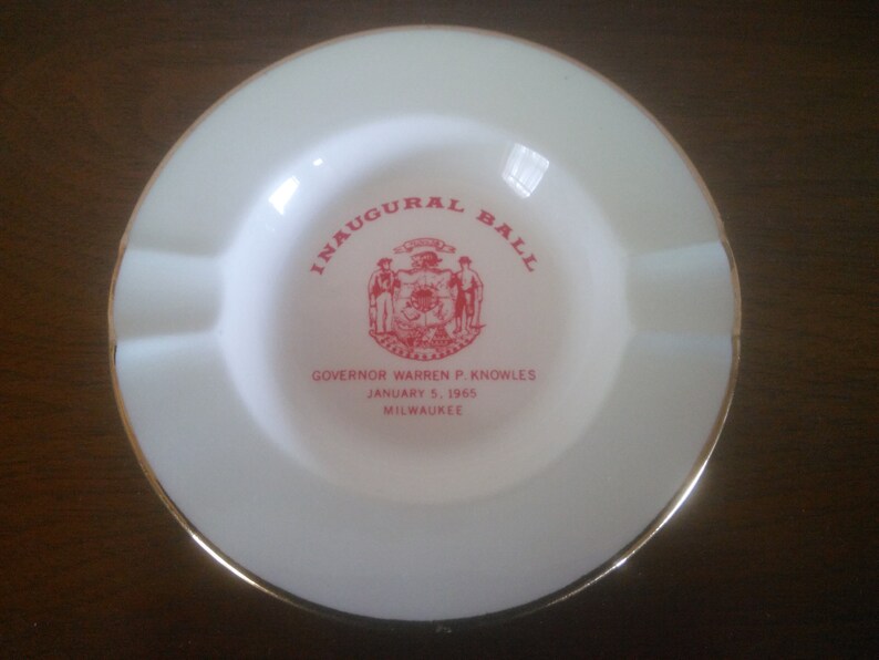 Trinket Dish Vintage Ashtray Knowles Inaugural Ball Ashtray Milwaukee Governor Warren P Ashtray Republican Party Souvenir