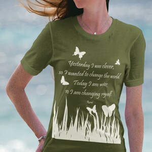 Rumi Quote T-shirt, Poet Shirt with Butterflies Tee, Rumi Poetry Shirt, Poem of Wisdom Tshirt, Change Myself Rumi Saying, Words of Truth