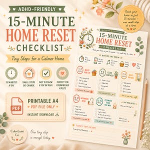 May include: A printable A4 PDF 15-minute home reset checklist featuring green and orange text, floral illustrations, and organized sections for daily tasks. The document includes a timer icon, checkboxes, and a space for notes to help manage household chores.