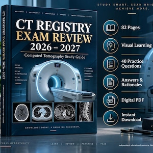 Op de afbeelding: Een donkerblauw CT Registry Exam Review 2026-2027 studieboek met een CT-scannerillustratie, vier medische scanbeelden en tekst over 82 pagina's, visueel leren, 40 oefenvragen, antwoorden, toelichtingen en een digitale PDF-download.