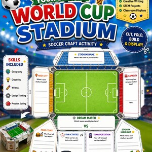 May include: A printable soccer craft activity titled Build Your Dream World Cup Stadium. The sheet features a central green soccer field layout with sections for stadium name, host city, capacity, dream match, food court, and fan activities.