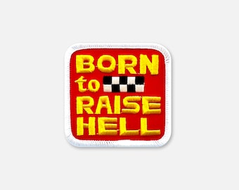 Toppa di piccole dimensioni "Born To Raise Hell"