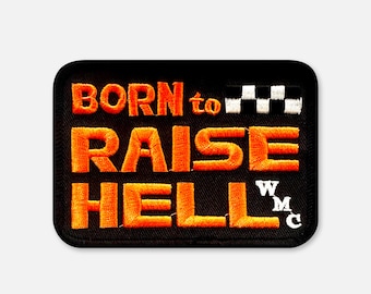 Patch "Born To Raise Hell"