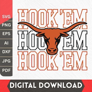 May include: A digital graphic design featuring a stylized orange longhorn bull head centered over the repeated text HOOK 'EM in a bold, block-style font. The design includes a vertical sidebar listing file formats SVG, PNG, EPS, AI, DXF, JPG, and PDF.