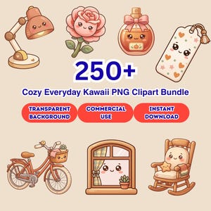 May include: A digital collection of 250+ kawaii-style illustrations featuring a desk lamp, rose, perfume bottle, bookmark, bicycle, window, and rocking chair, all with smiling faces, labeled Cozy Everyday Kawaii PNG Clipart Bundle.