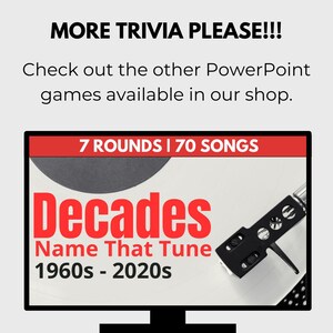 May include: A red and white computer screen with the text "7 ROUNDS | 70 SONGS" and "Decades Name That Tune 1960s - 2020s". The screen shows a black record player with a needle on a record.