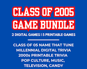 CLASS OF 2005 High School Class Reunion Game Bundle | Digital PowerPoint & Printable Trivia | Name That Tune Slides | Millennial Pub Quiz