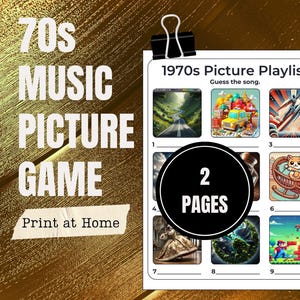 May include: A printable 1970s music picture game with nine images. The game is two pages long and asks players to guess the song based on the image. The images include a road, a car, a rocket, a rocking horse, a robot, a planet, and a video game.