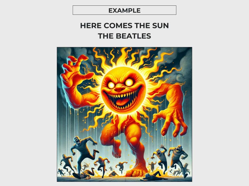 May include: A vibrant illustration featuring a monstrous sun with a wide, grinning mouth and outstretched arms, dominating a scene of running figures. The text "HERE COMES THE SUN THE BEATLES" is displayed at the top.