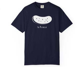 Is Pickle | Minimal Pickle Illustration T-Shirt | Cute Pickle Art Tee