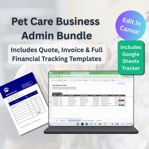 Könnte beinhalten: Ein Pet Care Business Admin Bundle mit einer digitalen Angebots- und Rechnungsvorlage sowie einem Laptop, der einen Google Sheets Finanz-Tracker anzeigt. Der Text umfasst Pet Care Business Admin Bundle, Includes Quote, Invoice & Full Financial Tracking Templates, Edit in Canva! und Includes Google Sheets Tracker.