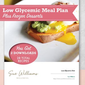 Low Sugar Meal Plan  | Low Glycemic Food Plan | Sugar-Free Dessert Recipes
