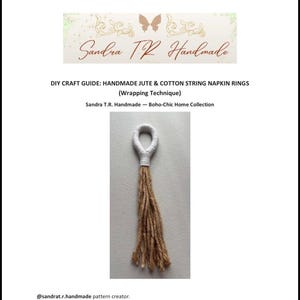 May include: A DIY craft guide for handmade jute and cotton string napkin rings by Sandra TR Handmade. The image features a white wrapped loop attached to a long, dangling brown jute tassel. Text includes the title and creator handle.