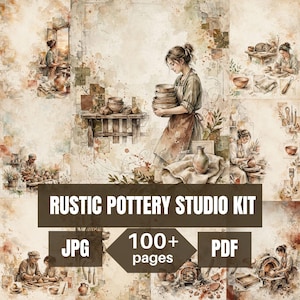 May include: A digital collection titled Rustic Pottery Studio Kit containing 100+ pages in JPG and PDF formats. The imagery features watercolor-style illustrations of individuals working with clay, pottery wheels, kilns, and ceramic bowls.