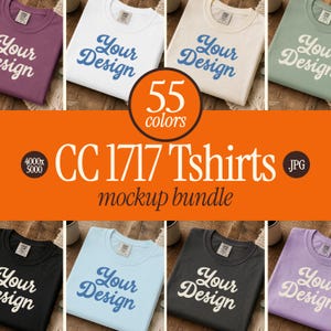 May include: A collection of CC 1717 t-shirts in various colors including purple, white, cream, green, black, light blue, dark gray, and lavender. Each shirt features the text Your Design printed on the front. The image includes the text 55 colors, CC 1717 Tshirts, mockup bundle, and 4000x5000 JPG.