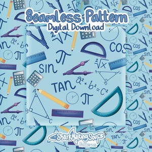May include: A seamless digital pattern featuring a light blue background with repeating math-themed illustrations including yellow pencils, blue rulers, protractors, compasses, calculators, and mathematical symbols like pi, sin, cos, tan, and a squared plus b squared equals c squared.