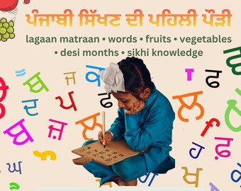 May include: A book cover featuring a child in a blue outfit writing on a wooden board, surrounded by colorful Punjabi script characters and illustrations of fruits and vegetables. The text reads: Punjabi Sikhne Di Pehli Pauri, Come learn Punjabi!