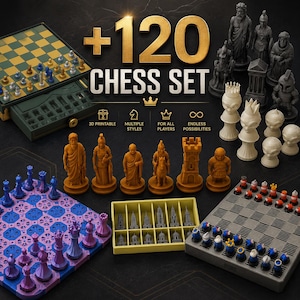 Peut inclure: Une collection de jeux d'échecs avec divers plateaux et pièces sculptées, incluant des figures historiques, des tours et des formes abstraites. L'image affiche le texte +120 CHESS SET, 3D PRINTABLE, MULTIPLE STYLES, FOR ALL PLAYERS, ENDLESS POSSIBILITIES.