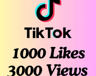 1000 curtidas e 3000 visualizações no TikTok | Curtidas e visualizações rápidas para vídeos | Serviço digital para redes sociais