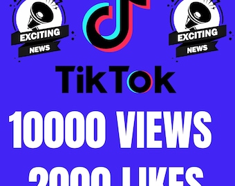 10 000 vues + 2 000 likes sur TikTok | Engagement rapide sur TikTok | Vues et likes organiques | Service de croissance sur les réseaux sociaux