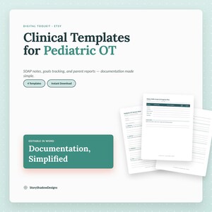 Pediatric OT Documentation Templates | SOAP Notes, Goals, Progress Reports (Digital Download)