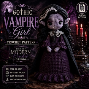 May include: A crochet doll of a vampire with pale purple skin, pointed ears, and long black hair with a white streak. The doll wears a dark purple dress with a ruffled hem and a white lace collar. Text reads GOTHIC VAMPIRE Girl CROCHET PATTERN.