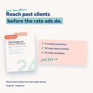 May include: A digital marketing graphic for The Mortgage Loan Officer's AI Playbook, US Edition. It features a document cover with the title, a list of 5 working workflows, 20 copy-paste prompts, and 24 ready templates, priced at $29, with text.