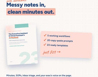 Executive & Virtual Assistant AI Playbook | ChatGPT Prompts, SOP and Minutes Templates | 41-Page Guide