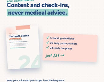 Health Coach AI Playbook | ChatGPT Content & Check-in Templates for Wellness Coaches | 42pg Guide