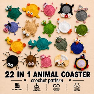 Peut inclure: Une collection de vingt-deux dessous de verre circulaires en crochet représentant divers animaux colorés, notamment des grenouilles, des araignées et des oiseaux. Le texte 22 IN 1 ANIMAL COASTER crochet pattern figure en bas avec des icônes.