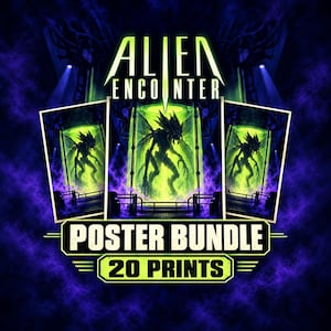 May include: A poster bundle containing 20 prints titled Alien Encounter. The artwork features a dark, winged creature inside a glowing green containment chamber against a deep purple background. The text Alien Encounter and Poster Bundle 20 Prints is displayed in bold, light-colored lettering.