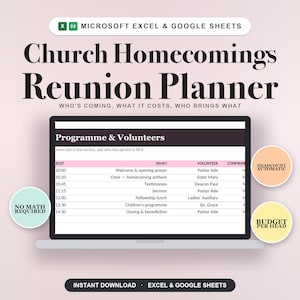 May include: A digital Church Homecomings Reunion Planner for Microsoft Excel and Google Sheets. The interface displays a Programme & Volunteers table with columns for slot, what, volunteer, and confirmed status. Includes badges for no math required, headcount automatic, and budget per head.