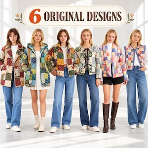 May include: Six different quilted jackets and vests featuring various patchwork patterns in floral and geometric prints. The collection includes long coats, hooded jackets, and sleeveless vests, all displayed with the text 6 ORIGINAL DESIGNS.