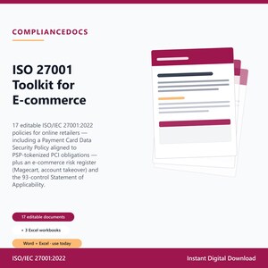 ISO 27001 Toolkit for Ecommerce, Editable Security Policies, Payment Card Data Policy, Information Security Compliance Pack, Download