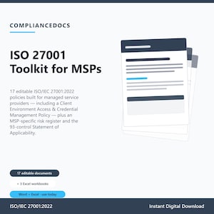 ISO 27001 Toolkit for MSPs, Editable Security Policies, Client Access & Credential Management, Instant Download