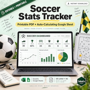 May include: A digital soccer stats tracker displayed on a laptop screen, featuring a dashboard with charts, graphs, and match data. The layout includes text labels like Soccer Stats Tracker, Printable PDF, and Auto-Calculating Google Sheet.