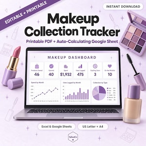 Makeup Collection Tracker Google Sheets + Printable | Makeup Inventory Spreadsheet, Expiry Dates, Project Pan, Cost per Use PDF