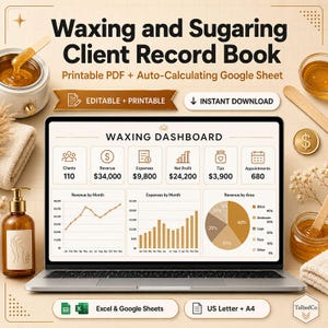 May include: A digital Waxing and Sugaring Client Record Book displayed on a laptop screen, featuring a Waxing Dashboard with charts, revenue, and client data. Includes text: Waxing and Sugaring Client Record Book, Printable PDF + Auto-Calculating Google Sheet, Editable + Printable, Instant Download, Excel & Google Sheets, US Letter + A4.