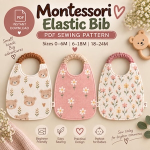 Pode incluir: Um molde de costura PDF digital para um babador elástico Montessori, apresentando três exemplos de babadores com estampas de ursos, margaridas e flores. O texto inclui 'Montessori Elastic Bib', 'PDF SEWING PATTERN' e tamanhos 0-6M, 6-18M, 18-24M.