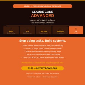 May include: A digital informational graphic titled CLAUDE CODE ADVANCED, LEVEL 2 - FOR USERS WHO KNOW THE BASICS. It lists features like Agents, APIs, Web Apps, and Automation. The text reads: Stop doing tasks. Build systems. It includes a download button.