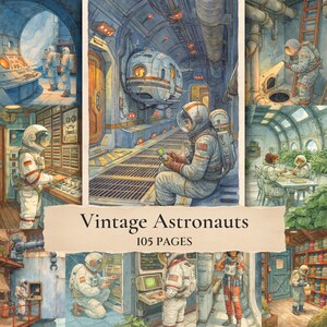 May include: A book cover titled Vintage Astronauts 105 Pages featuring a collage of illustrations showing astronauts in various space station settings, including control rooms, a greenhouse, and corridors with retro-style technology and equipment.