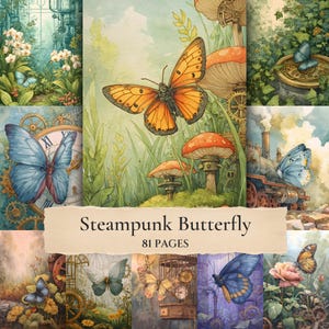 May include: A collection of 81 pages titled Steampunk Butterfly featuring watercolor illustrations of orange and blue butterflies, mechanical gears, mushrooms, steam trains, birdcages, and floral elements in a variety of natural settings.