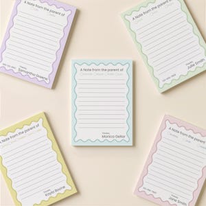 May include: Five rectangular notepads with scalloped borders in lavender, light green, light blue, yellow, and pink. Each notepad features the text A Note from the parent of, a list of names with checkboxes, horizontal lines, and a signature line.