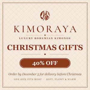 May include: A square graphic with a light beige background and dark brown text. The logo features a stylized circular icon above the text KIMORAYA LUXURY BOHEMIAN KIMONOS. It includes the text CHRISTMAS GIFTS, 40% OFF, and descriptive details.