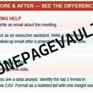 May include: A comparison chart titled BEFORE & AFTER — SEE THE DIFFERENCE with the watermark ONEPAGEVAULT. It displays writing and data analysis prompts, showing red X marks for vague instructions and green check marks for detailed, role-based prompts.