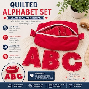 May include: A red quilted alphabet set featuring twenty-six fabric letters and a matching zippered storage bag. The letters A, B, and C are displayed in front of the bag. The text QUILTED ALPHABET SET, LEARN. PLAY. PACK. REPEAT. is visible.