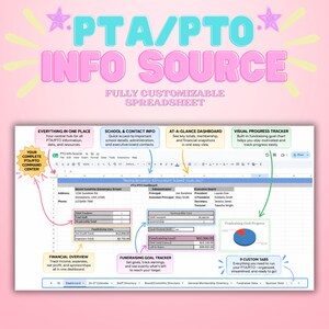 May include: A digital spreadsheet template titled PTA/PTO INFO SOURCE with a pink background and yellow star accents. The interface displays a dashboard for school administration, contact info, financial data, and a fundraising goal pie chart.