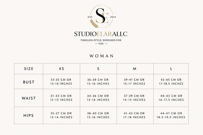 May include: A size chart for clothing labeled STUDIOELARALLC with the text EST. 2024 and TIMELESS STYLE, DESIGNED FOR YOU. The table lists sizes XS, S, M, and L with corresponding bust, waist, and hip measurements in both centimeters and inches.